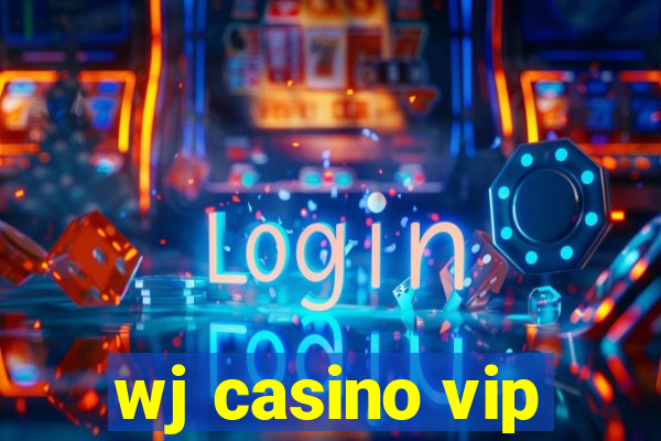 wj casino vip